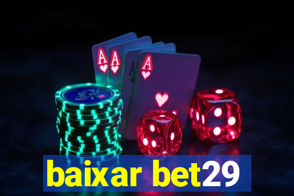 baixar bet29